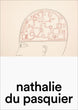 nathalie du pasquier, sur papier, 1993-2023